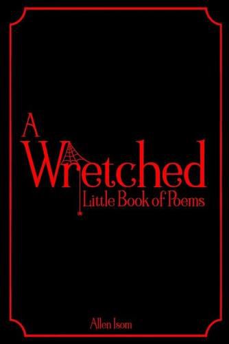 Cover image for A Wretched Little Book of Poems