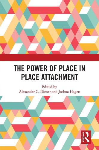 Cover image for The Power of Place in Place Attachment