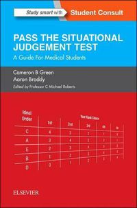 Cover image for SJT: Pass the Situational Judgement Test: A Guide for Medical Students