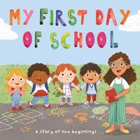 Cover image for My First Day of School