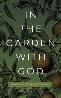 Cover image for In the Garden with God