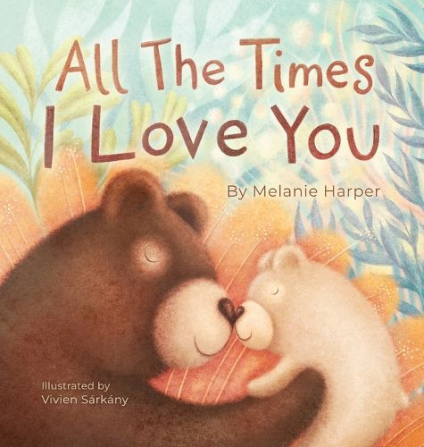 Cover image for All The Times I Love You