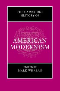 Cover image for The Cambridge History of American Modernism