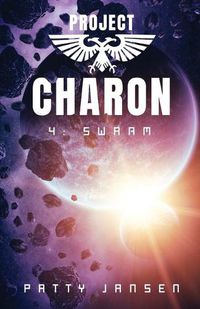 Cover image for Project Charon 4: Swarm: Survival Mode