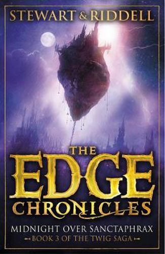 The Edge Chronicles 6: Midnight Over Sanctaphrax: Third Book of Twig