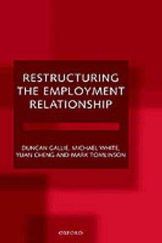 Restructuring the Employment Relationship