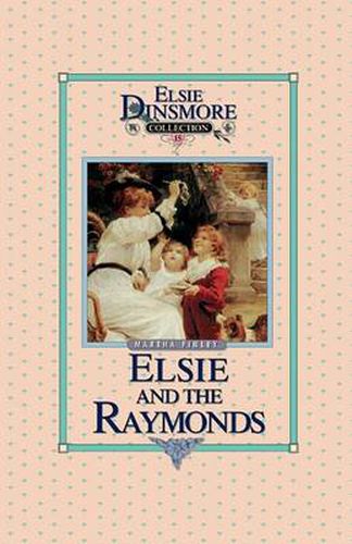 Cover image for Elsie and the Raymonds, Book 15