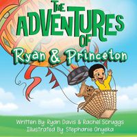 Cover image for The Adventures of Ryan and Princeton