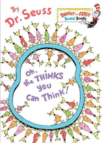 Cover image for Oh, the Thinks You Can Think!