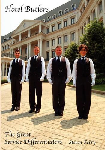 Hotel Butlers, The Great Service Differentiators