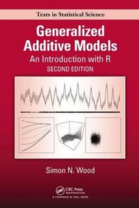 Cover image for Generalized Additive Models: An Introduction with R, Second Edition