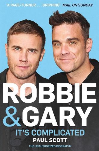 Cover image for Robbie and Gary: It's Complicated - The Unauthorised Biography