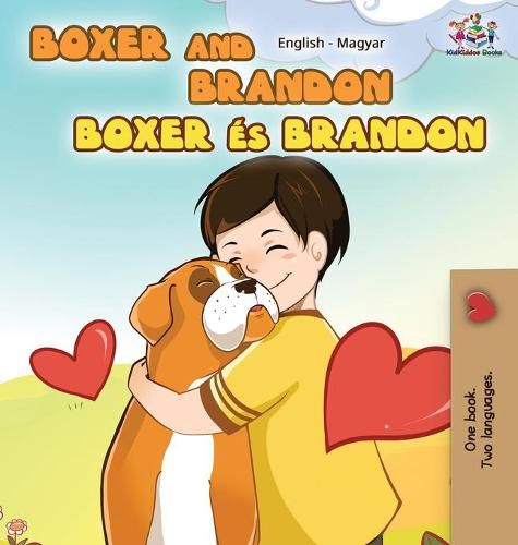 Cover image for Boxer and Brandon (English Hungarian children's book): Hungarian Kids Book