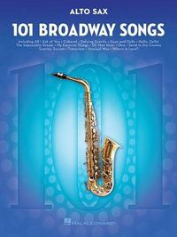 Cover image for 101 Broadway Songs for Alto Sax