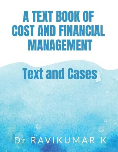 Cover image for A Text Book of Cost and Financial Management