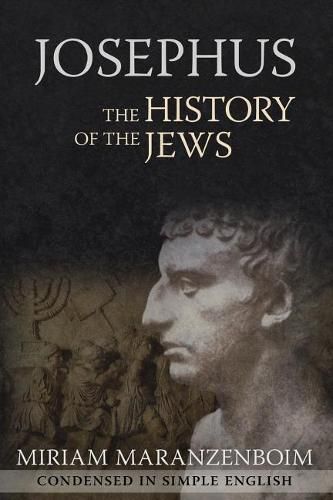 Cover image for Josephus: The History of the Jews Condensed in Simple English