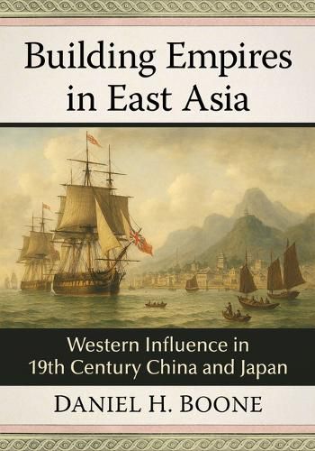 Cover image for Building Empires in East Asia