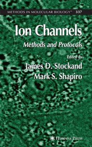 Ion Channels: Methods and Protocols