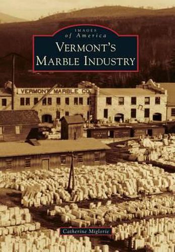 Cover image for Vermont's Marble Industry