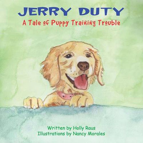 Cover image for Jerry Duty: A Tale of Puppy Training Trouble