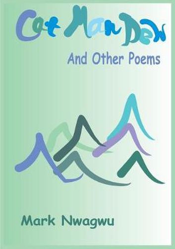 Cover image for Cat Man Dew and other Poems