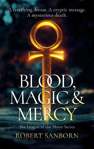 Cover image for Blood, Magic & Mercy