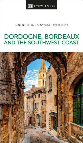 Cover image for DK Eyewitness Dordogne, Bordeaux and the Southwest Coast