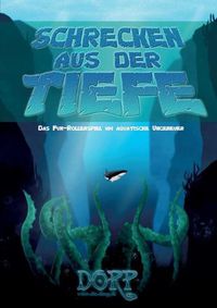 Cover image for Dorp: Schrecken aus der Tiefe: Das Fun-Rollenspiel um aquatische Ungeheuer