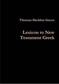 Cover image for Lexicon to New Testament Greek