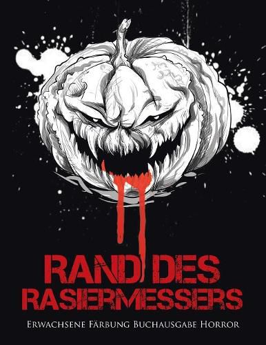 Rand des Rasiermessers: Erwachsene Farbung Buchausgabe Horror