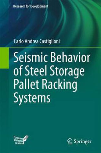 Cover image for Seismic Behavior of Steel Storage Pallet Racking Systems