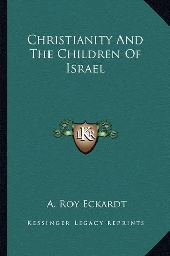 Christianity and the Children of Israel