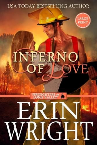 Cover image for Inferno of Love: A Firefighters of Long Valley Romance Novel