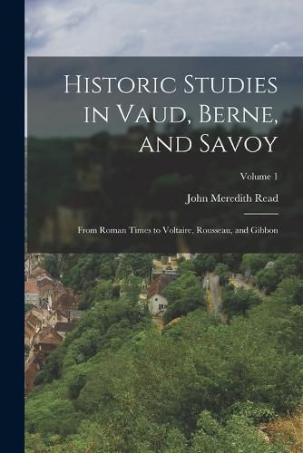 Cover image for Historic Studies in Vaud, Berne, and Savoy