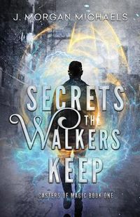 Cover image for Secrets The Walkers Keep