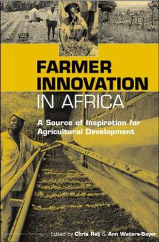 Cover image for Farmer Innovation in Africa: A Source of Inspiration for Agricultural Development