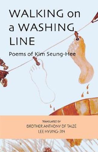 Cover image for Walking on a Washing Line: Poems of Kim Seung-Hee