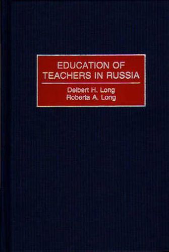 Cover image for Education of Teachers in Russia