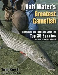 Cover image for Salt Water's Greatest Gamefish: Techniques and Tactics to Catch the Top 35 Species