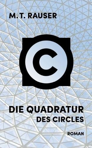 Cover image for Die Quadratur des Circles: Roman