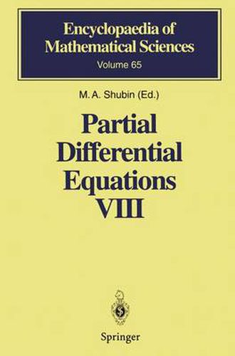 Cover image for Partial Differential Equations VIII: Overdetermined Systems Dissipative Singular Schroedinger Operator Index Theory