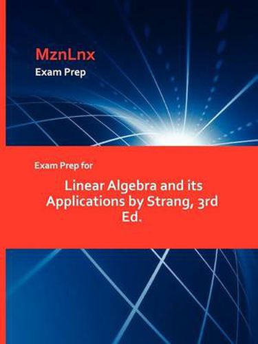 Cover image for Exam Prep for Linear Algebra and Its Applications by Strang, 3rd Ed.