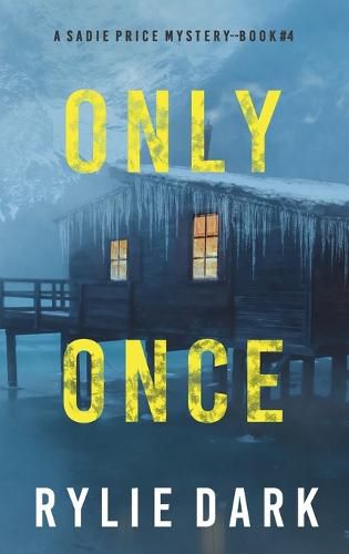 Cover image for Only Once (A Sadie Price FBI Suspense Thriller-Book 4)