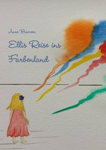 Cover image for Ellis Reise ins Farbenland