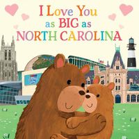 Cover image for I Love You as Big as North Carolina