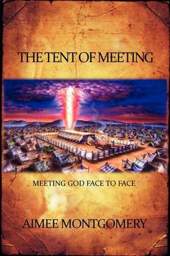 Cover image for The Tent of Meeting