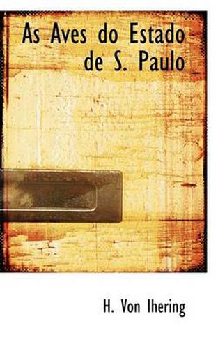 Cover image for As Aves Do Estado de S. Paulo