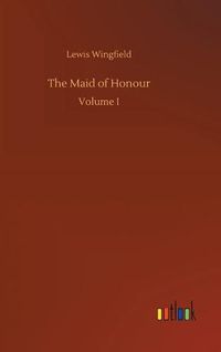 Cover image for The Maid of Honour