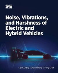 Cover image for Noise, Vibration and Harshness of Electric and Hybrid Vehicles