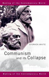 Cover image for Communism and its Collapse